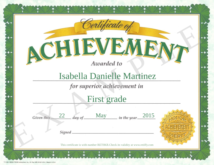 Certificate RET0KR issued to Isabella Danielle Martinez Retiffy certificate RET0KR issued to Isabella Danielle Martinez from template Britania Business Education Certificate of Achievement with values,template:Britania Business Education Certificate of Achievement,month:May,year:2015,day:22,name:Isabella Danielle Martinez,description:First grade