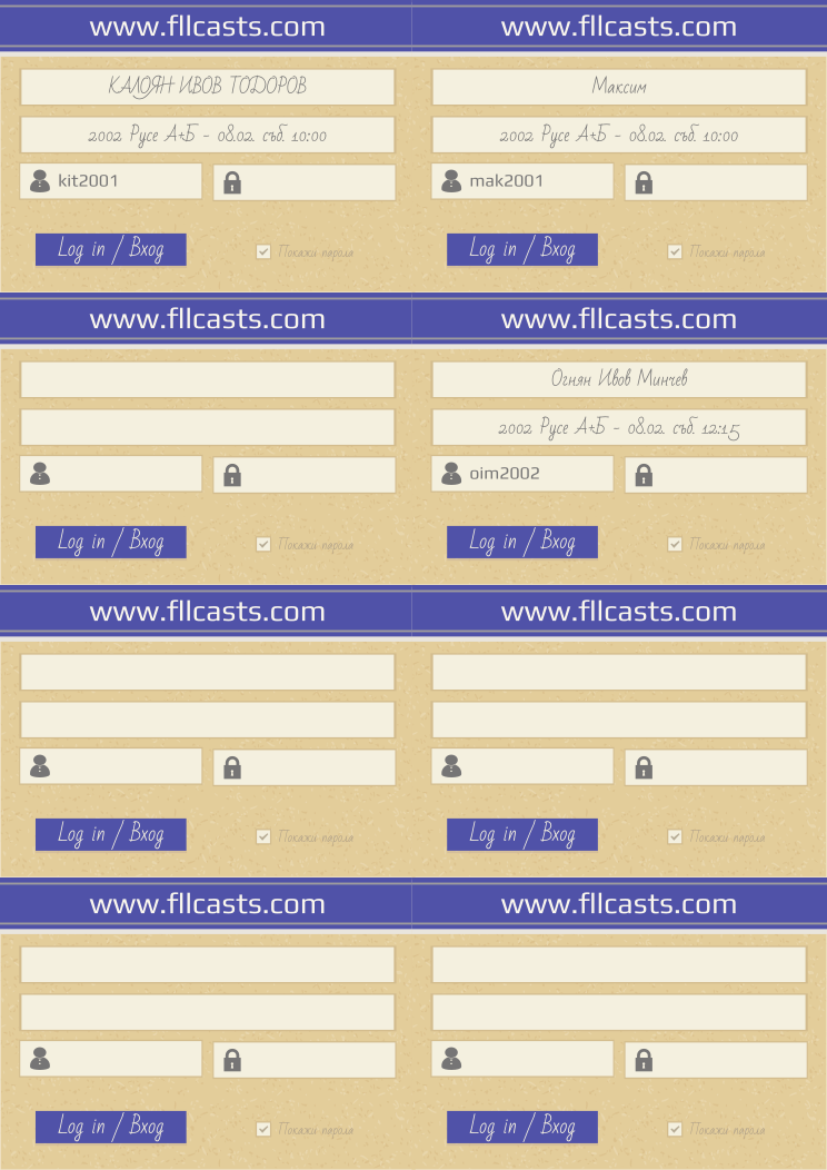 Retiffy certificate RET4IN issued to КАЛОЯН ИВОВ ТОДОРОВ kit2001 Максим mak2001 Огнян Ивов Минчев oim2002  from template 8LoginCards2019DesignFllcasts with values,website:www.fllcasts.com,template:8LoginCards2019DesignFllcasts,name1:КАЛОЯН ИВОВ ТОДОРОВ,group1:2002 Русе А+Б - 08.02. съб. 10:00,username1:kit2001,name2:Максим,group2:2002 Русе А+Б - 08.02. съб. 10:00,username2:mak2001,name4:Огнян Ивов Минчев,group4:2002 Русе А+Б - 08.02. съб. 12:15,username4:oim2002