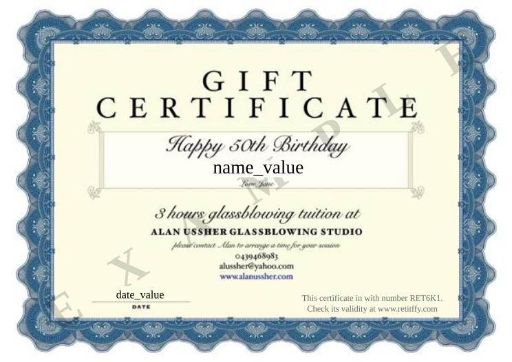 Retiffy certificate RET6K1 issued to name_value from template Alan Ussher Gift Cetificate with values,name:name_value,date:date_value,template:Alan Ussher Gift Cetificate