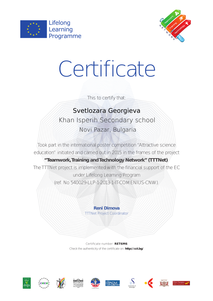 Retiffy certificate RET6M6 issued to Svetlozara Georgieva from template TTTNet with values,country:Bulgaria,template:TTTNet,name:Svetlozara Georgieva,school:Khan Isperih Secondary school,city: Novi Pazar,:Interesting Experiments Chemistry