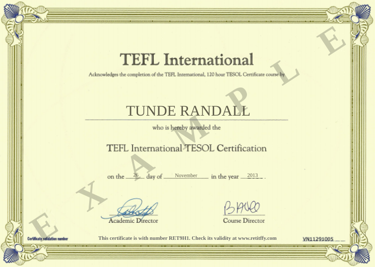 Certificate RET9H1 issued to TUNDE RANDALL Retiffy certificate RET9H1 issued to TUNDE RANDALL from template EnglishGoes TEFL International with values,year:2013,template:EnglishGoes TEFL International,name:TUNDE RANDALL,day:26,month:November