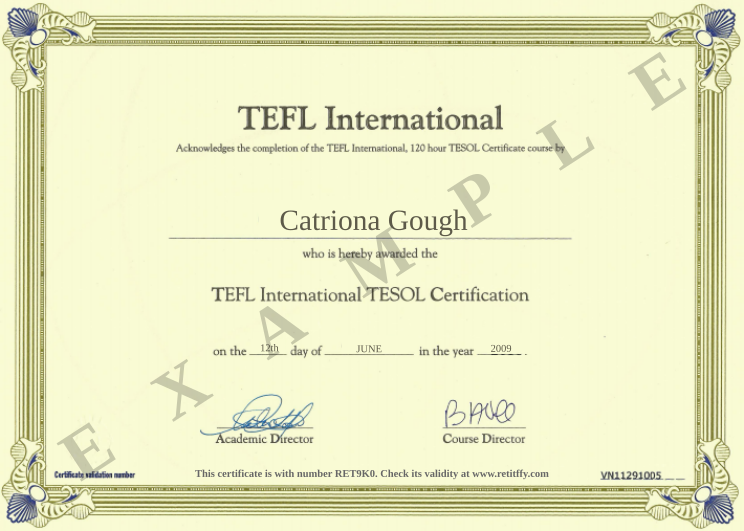 Retiffy certificate RET9K0 issued to Catriona Gough from template EnglishGoes TEFL International with values,template:EnglishGoes TEFL International,month:JUNE,name:Catriona Gough,day:12th,year:2009