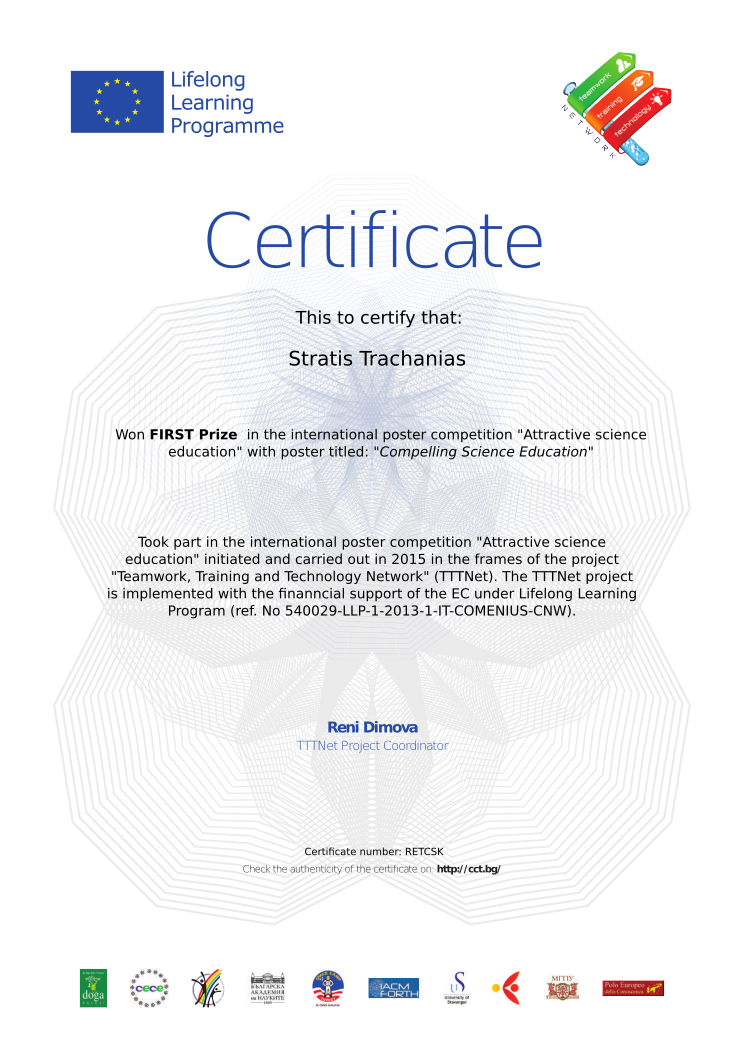 Retiffy certificate RETCSK issued to Stratis Trachanias from template tttnet poster competition with values,name:Stratis Trachanias,prize:FIRST Prize ,title:&quot;Compelling Science Education&quot;,template:tttnet poster competition