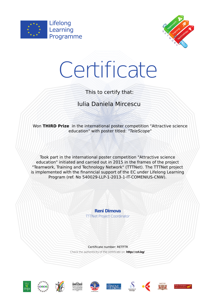 Retiffy certificate RETFTR issued to Iulia Daniela Mircescu from template tttnet poster competition with values,template:tttnet poster competition,name:Iulia Daniela Mircescu,prize:THIRD Prize ,title:“TeleScope&quot;