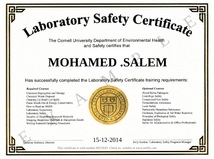 Retiffy certificate RETXJO issued to MOHAMED .SALEM from template Cornell Laboratory Safety Certificate with values,template:Cornell Laboratory Safety Certificate,name:MOHAMED .SALEM,date:15-12-2014
